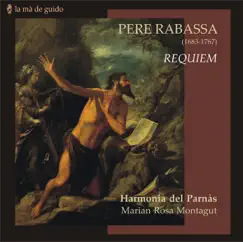 Rabassa: Requiem (Missa Defunctorum) by Harmonia del Parnàs album reviews, ratings, credits