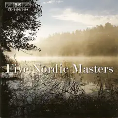 FIVE NORDIC MASTERS: SVENDSEN / STENHAMMER / NIELSEN / SIBELIUS / TUBIN by Neeme Järvi, Gothenburg Symphony Orchestra & Cristina Ortiz album reviews, ratings, credits