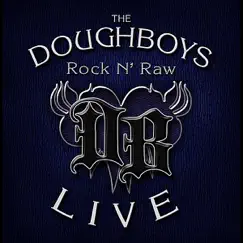 Rock N' Raw by The Doughboys album reviews, ratings, credits