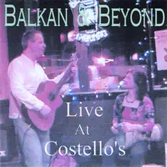 Balkan & Beyond Live At Costello's by Kevin Ferguson album reviews, ratings, credits
