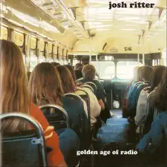 Golden Age of Radio by Josh Ritter album reviews, ratings, credits