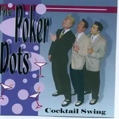 Cocktail Swing by The Poker Dots album reviews, ratings, credits