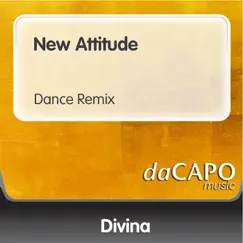 New Attitude (Dance Remix) - Single by Divina album reviews, ratings, credits