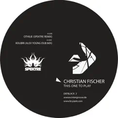 This One to Play - Single by Christian Fischer album reviews, ratings, credits