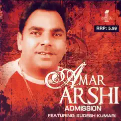 Admission by Amar Arshi album reviews, ratings, credits