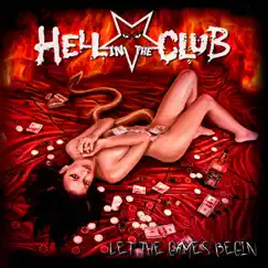 Let the Games Begin by Hell In the Club album reviews, ratings, credits