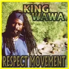 Respect Movement by King Wawa album reviews, ratings, credits