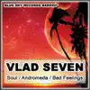 Soul / Andromeda / Bad Feeling - EP album lyrics, reviews, download