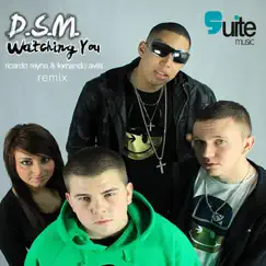 Watching You - Single by D.S.M. album reviews, ratings, credits