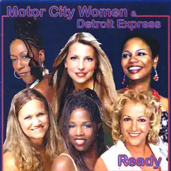 Ready by Motorcity Women & Detroit Express album reviews, ratings, credits