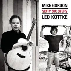 Sixty Six Steps by Leo Kottke & Mike Gordon album reviews, ratings, credits