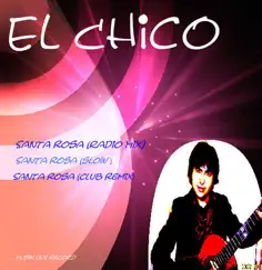 Santa Rosa by El Chico album reviews, ratings, credits