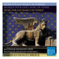 Musik für San Marco in Venedig/Music For San Marco In Venice by Thomas Hengelbrock & Balthasar-Neumann-Chor album reviews, ratings, credits