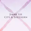 City & Southern album lyrics, reviews, download