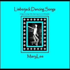 Limberjack Dancing Songs by Marylee album reviews, ratings, credits