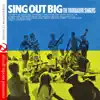 Sing Out Big (Remastered) album lyrics, reviews, download