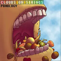 Pomology by Clouds On Strings album reviews, ratings, credits