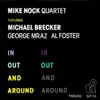 In Out and Around (feat. Michael Brecker, George Mraz & Al Foster) album lyrics, reviews, download