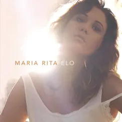 Elo by Maria Rita album reviews, ratings, credits