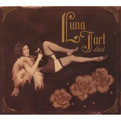 Luna Tart Died by Luna Tart album reviews, ratings, credits