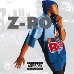 Z-Ro by Z-Ro album reviews, ratings, credits
