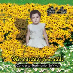 Margaritas Amarillas (En Vivo) by Ge'La album reviews, ratings, credits
