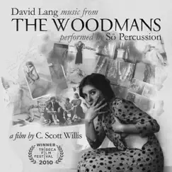 Lang: The Woodmans - Music from the Film by Sō Percussion album reviews, ratings, credits