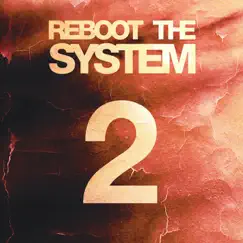 Reboot The System Part 2 by Gridlok album reviews, ratings, credits