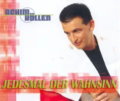 Jedesmal der Wahnsinn - EP by Achim Köllen album reviews, ratings, credits