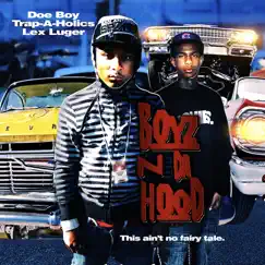 Boyz In Da Hood by Doe Boy album reviews, ratings, credits