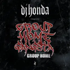 Group Home Gangsta (feat. Group Home) [Extended Version] Song Lyrics