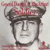 Soldier (feat. Speeches Given By General Douglas A. MacArthur) album lyrics, reviews, download
