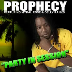 Party In Session (Feat. Mykal Rose and Delly Ranks) [feat. Mykal Rose and Delly Ranks] Song Lyrics