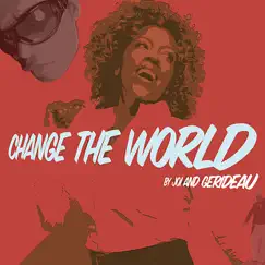 Change the World (Instrumental Mix) Song Lyrics