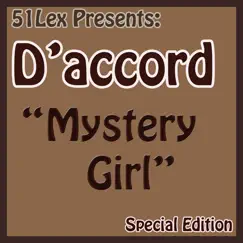 51Lex Presents Mystery Girl by D'Accord album reviews, ratings, credits