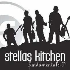 Fundamentals - EP by Stellas Kitchen album reviews, ratings, credits