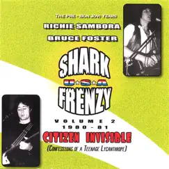Volume 2 1980-1981 Citizen Invisible by Shark Frenzy album reviews, ratings, credits