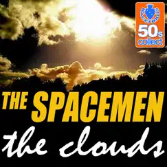The Clouds (Digitally Remastered) - Single by The Spacemen album reviews, ratings, credits
