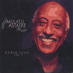 ETHIO JAZZ VOL. 1 by Mulatu Astatke album reviews, ratings, credits