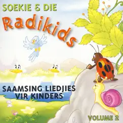 Saamsing Liedjies Vir Kinders - Volume 2 by Soekie & Die Radikids album reviews, ratings, credits