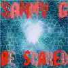 Be Scared - Single album lyrics, reviews, download