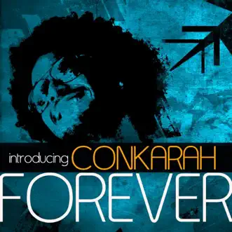 Download Forever Conkarah MP3
