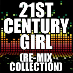 21st Century Girl (2 Step Re-Mix) Song Lyrics