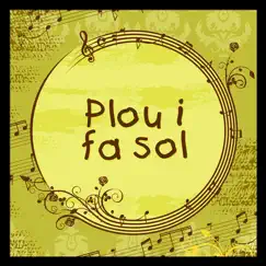 Plou i Fa Sol - Single by Alfred Tapscott & The Harmony Group album reviews, ratings, credits
