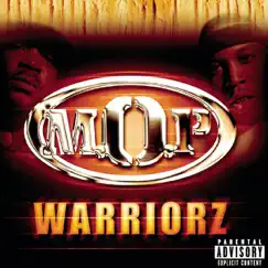 Warriorz by M.O.P. album reviews, ratings, credits