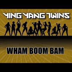 Wham Boom Bam (Clean) Song Lyrics