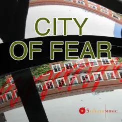 City of Fear by 5 Alarm Music album reviews, ratings, credits