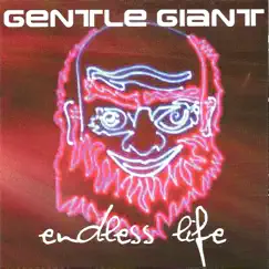 Endless Life by Gentle Giant album reviews, ratings, credits