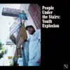 Youth Explosion - EP album lyrics, reviews, download