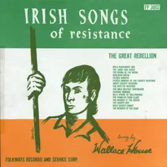 Irish Songs of Resistance: The Great Rebellion by Wallace House album reviews, ratings, credits